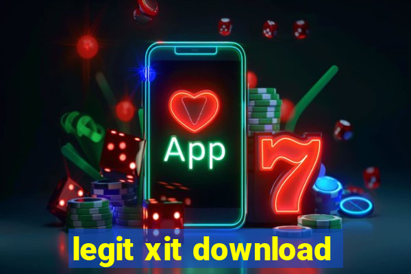 legit xit download